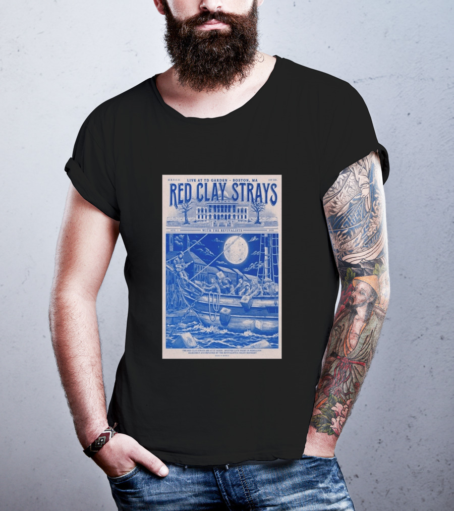 Live At TD Garden Boston MA August 1 2026 Red Clay Strays With The Revivalists T-Shirt