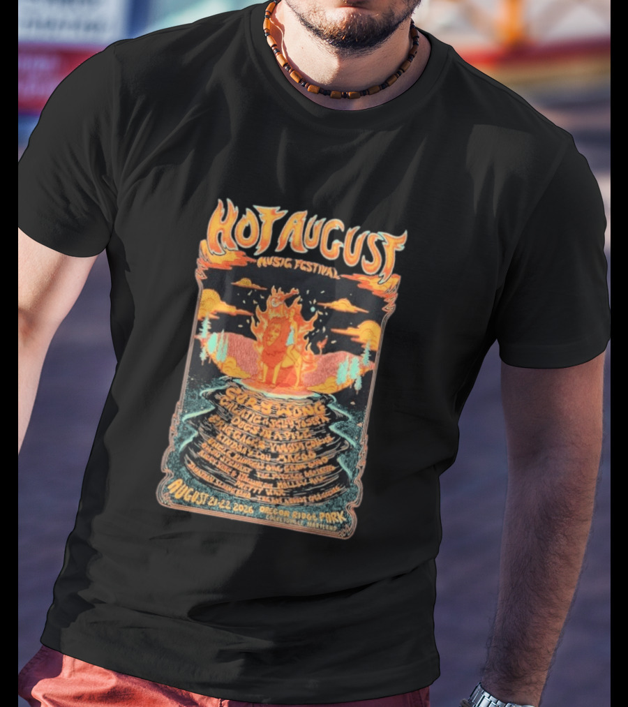 Hot August Music Festival 2026 Oregon Ridge Park Featuring Grace Stone Galactic Hartska Dogs Brass Playground Elise Testone DJ Williams T-Shirt