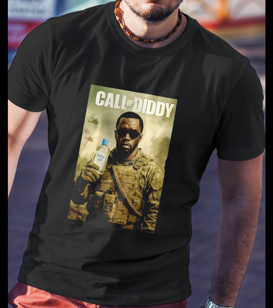 Call Of Diddy Baby Oil Military Humor T-Shirt