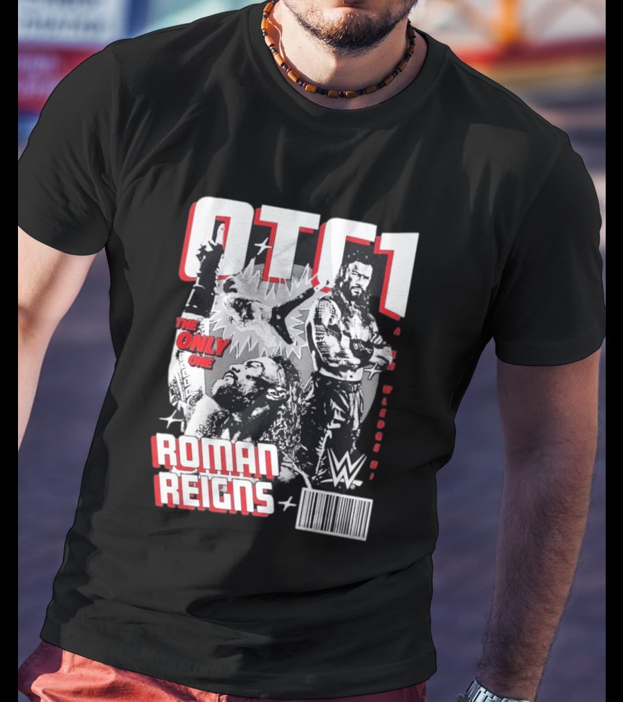OTC1 Roman Reigns WWE The Only One Superstar T-Shirt