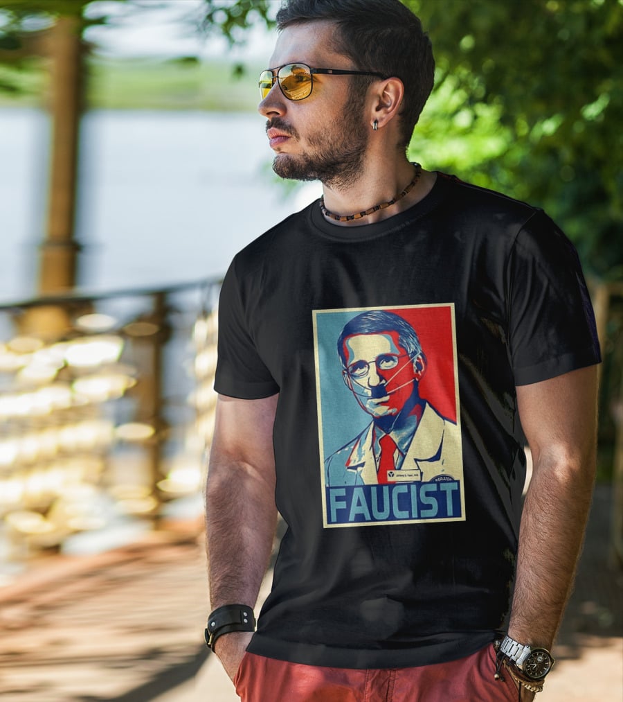 FAUCIST Dr Anthony S. Fauci M.D. Parody Hope T-Shirt