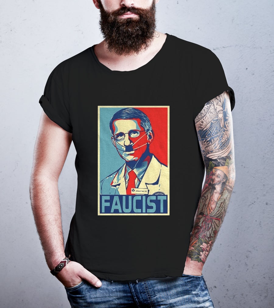 FAUCIST Dr Anthony S. Fauci M.D. Parody Hope T-Shirt