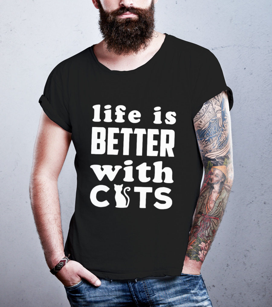 Life Is Better With Cats Feline Love T-Shirt