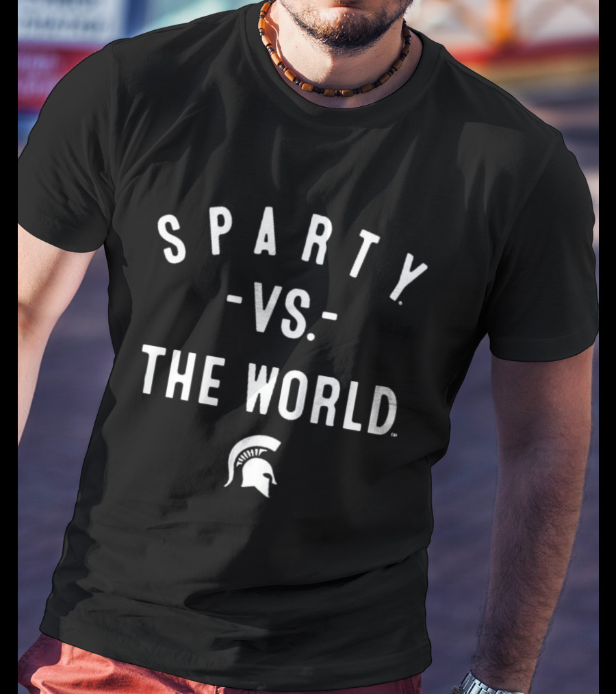 Sparty Vs The World Michigan State Spartans 2026 T-Shirt