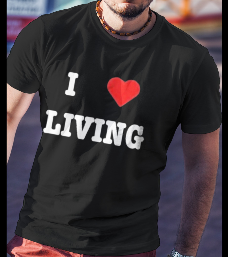 Mxdvs I Love Living Heart T-Shirt