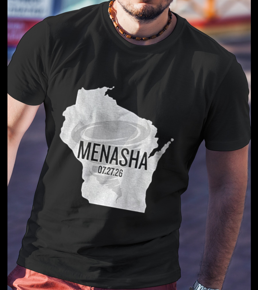 Tornado Menasha Strong Wisconsin 07 27 26 T-Shirt
