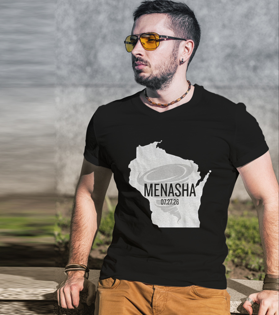 Tornado Menasha Strong Wisconsin 07 27 26 T-Shirt