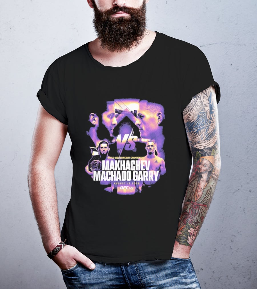 UFC 330 World Welterweight Championship Makhachev Vs Machado Garry August 15 2026 T-Shirt