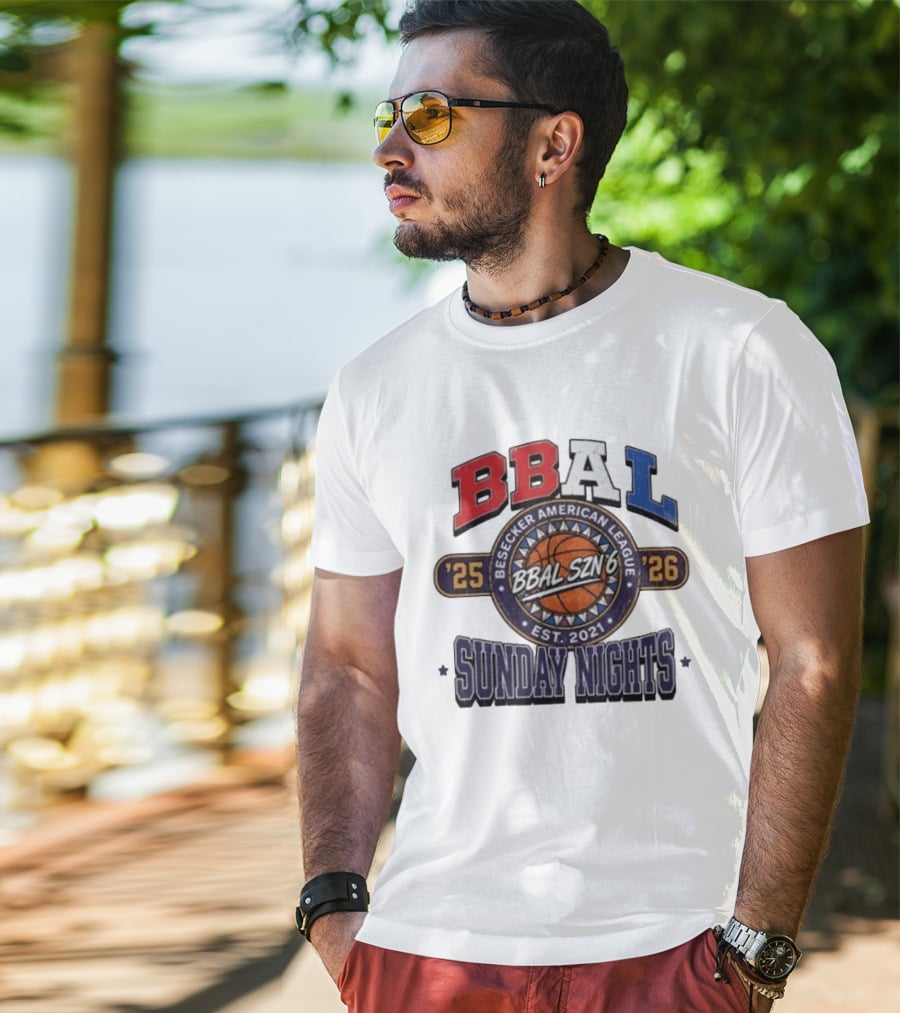 BBAL SZN 6 Besecker American League 2025 2026 Sunday Nights Est. 2021 T-Shirt