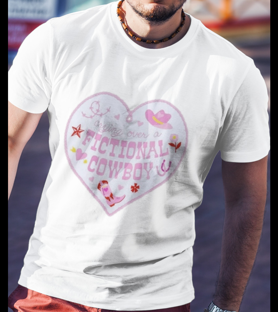 Crying Over A Fictional Cowboy Heart With Pink Hat Boot And Horseshoe T-Shirt