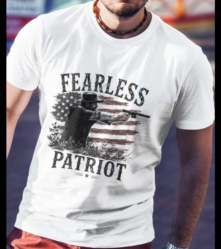 Fearless Patriot American Hero T-Shirt