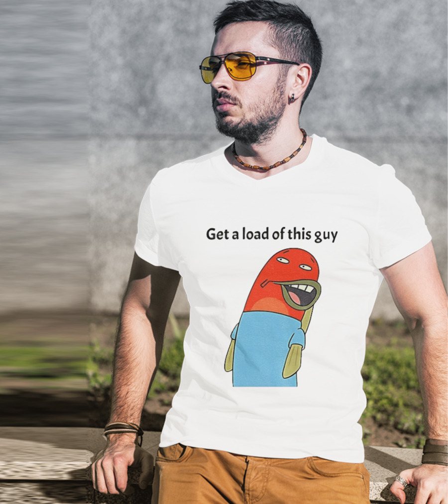 Get A Load Of This Guy Cartoon Quirky Character In Light Blue Outfit T-Shirt