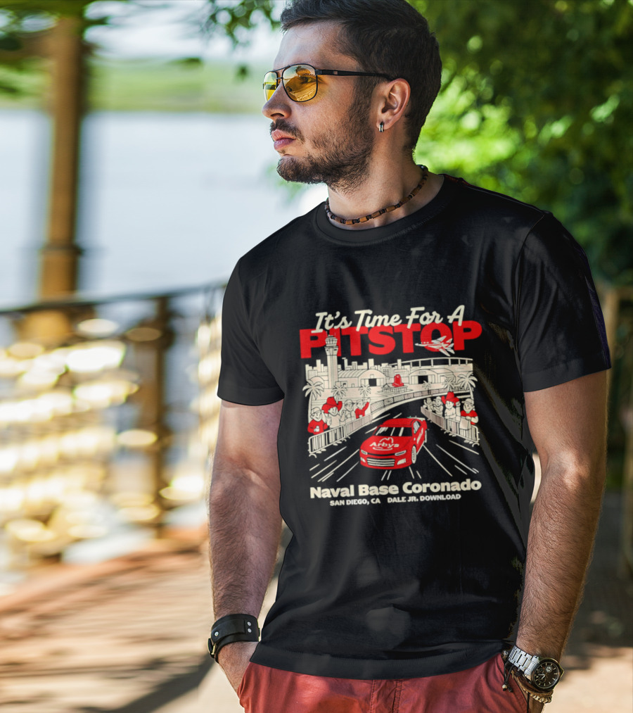 It's Time For A Pitstop Naval Base Coronado Arby's Dale Jr. Download San Diego T-Shirt