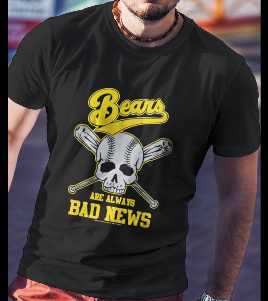 Bears Are Always Bad News Baseball Skull Crossed Bats T-Shirt