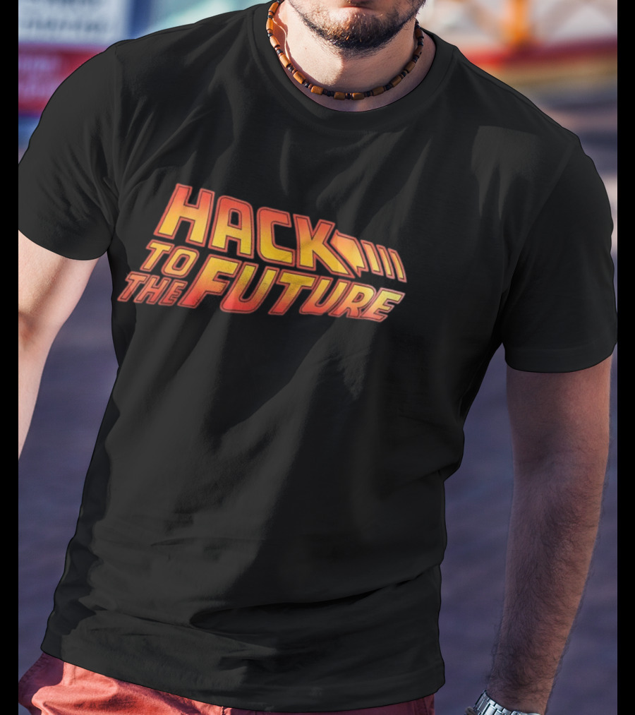 Hack To The Future Back To The Future T-Shirt
