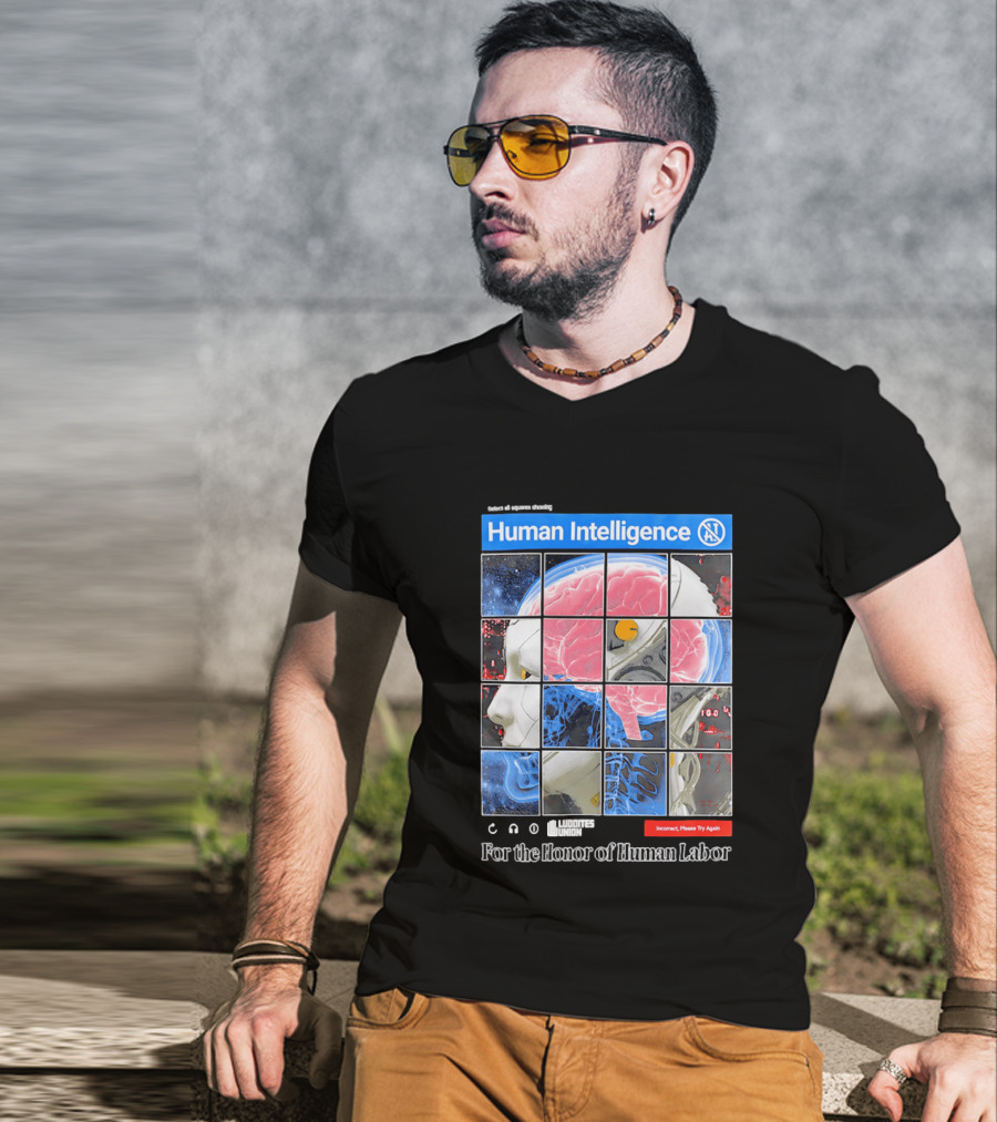Human Intelligence Luddites Union For The Honor Of Human Labor T-Shirt