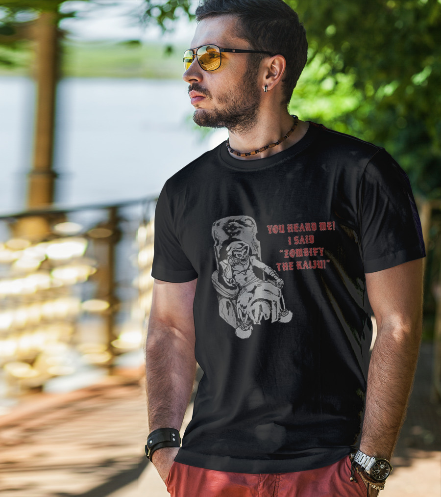 You Heard Me I Said Zombify The Kaiju Skeleton Throne T-Shirt