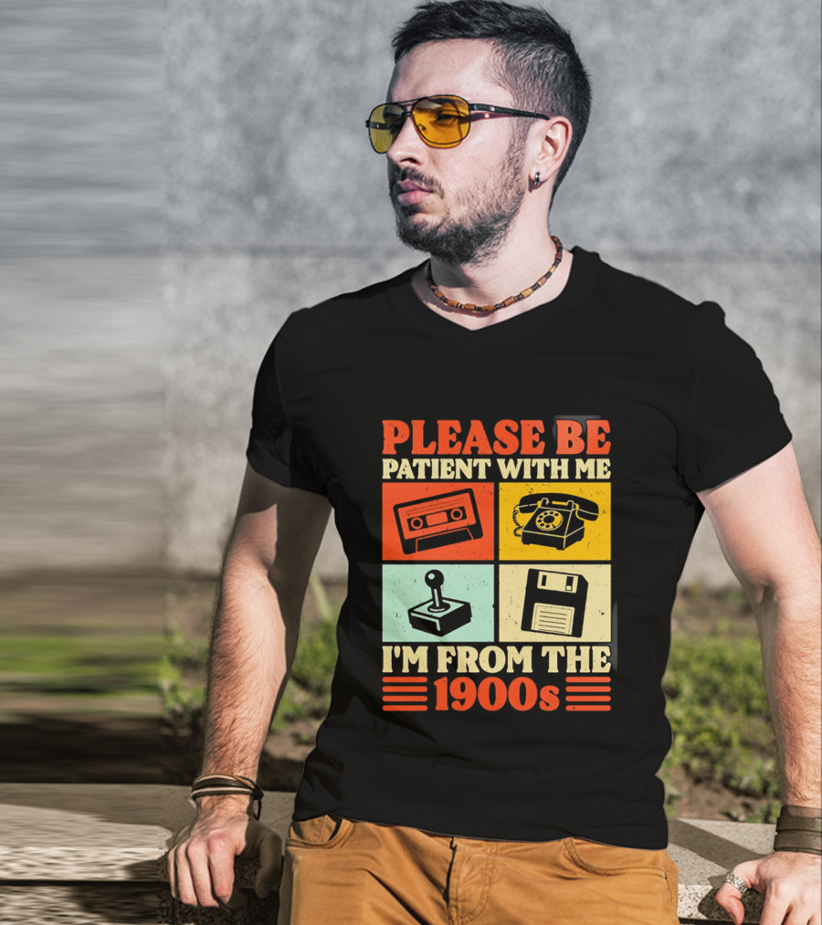Please Be Patient With Me I'm From The 1900s Cassette Tape Rotary Phone Joystick Floppy Disk T-Shirt