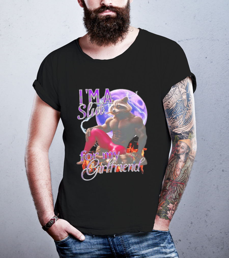 I'm A Slut For My Girlfriend Raccoon Muscular Character And Moon T-Shirt
