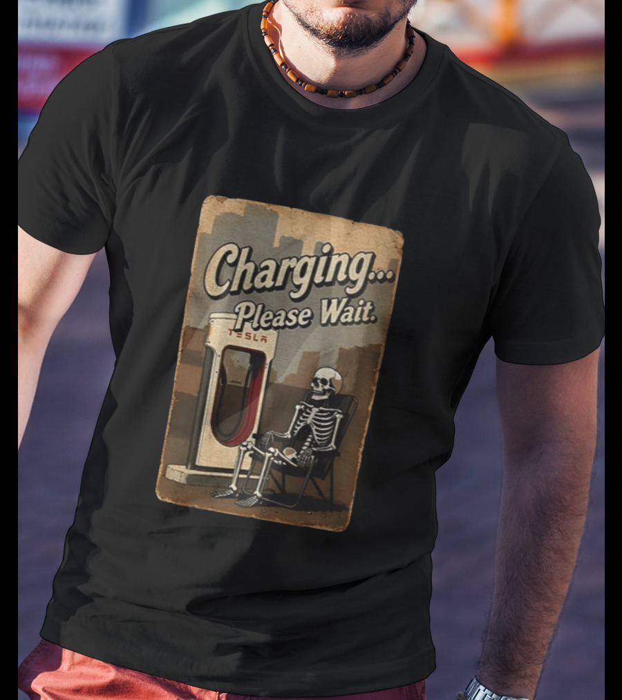 Charging Please Wait Tesla Skeleton T-Shirt