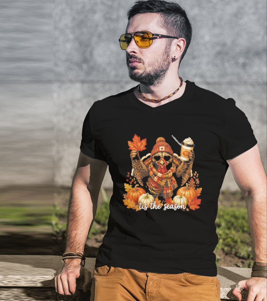 Tis The Season Turkey Beanie Sunglasses Maple Leaf Coffee Pumpkins Autumn Celebration T-Shirt