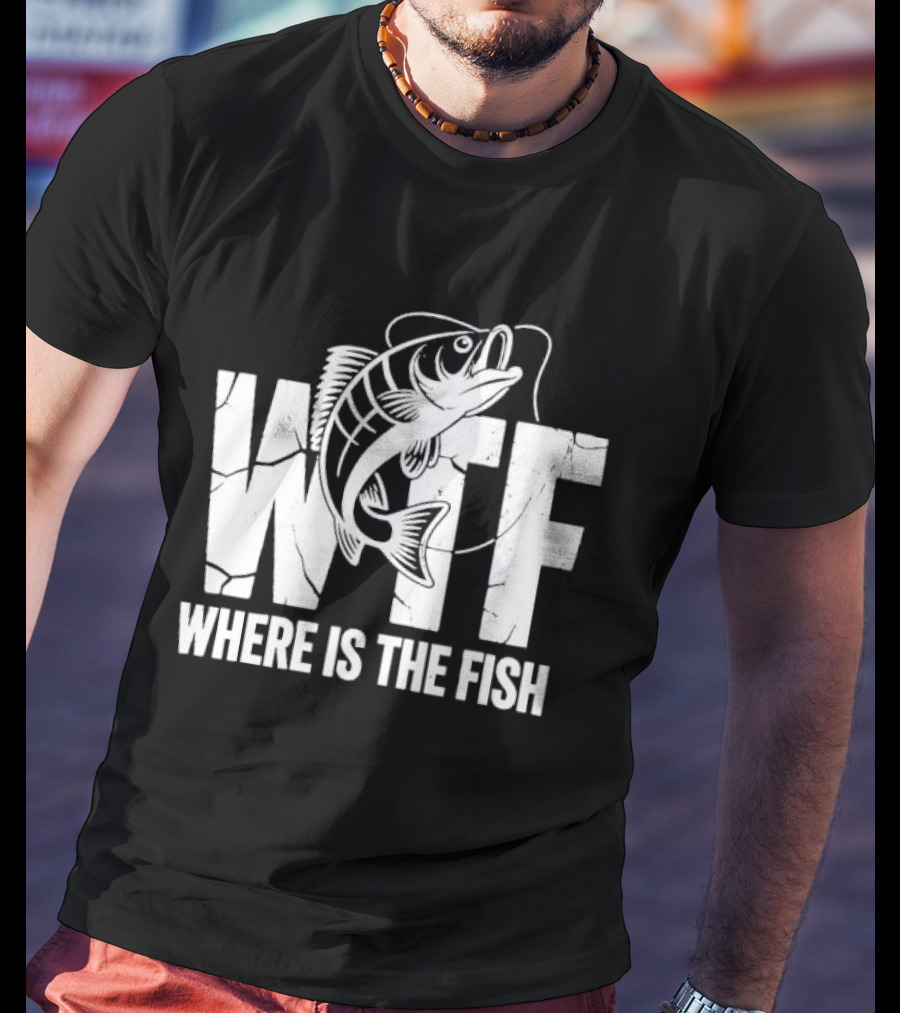 WTF Where Is The Fish Jumping Bass Line Distressed Cracked Fishing Humor T-Shirt