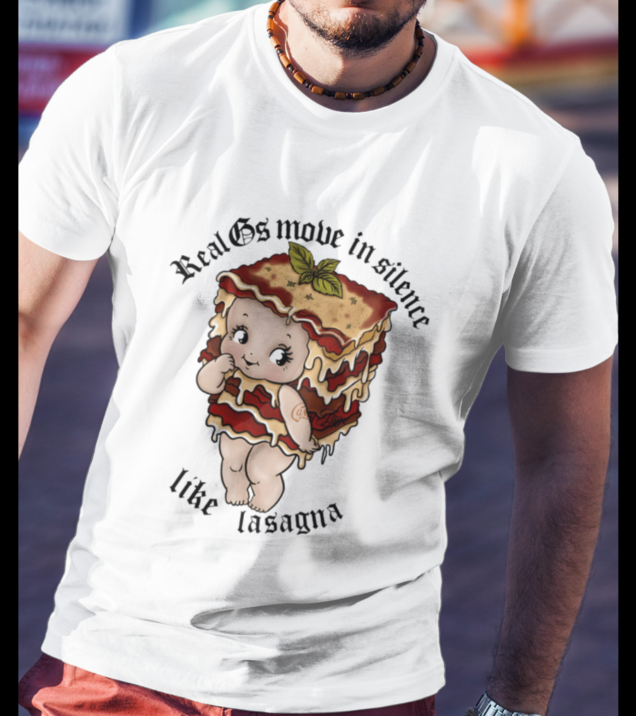 Real Gs Move In Silence Like Lasagna Baby Food Cute Pasta T-Shirt