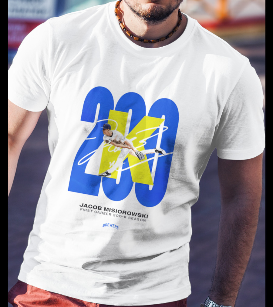 Jacob Misiorowski First Career 200 K Season Brewers 200K T-Shirt