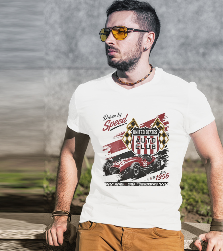 Driven By Speed United States Auto Club Est 1956 Service Speed Sportsmanship Racing Car T-Shirt