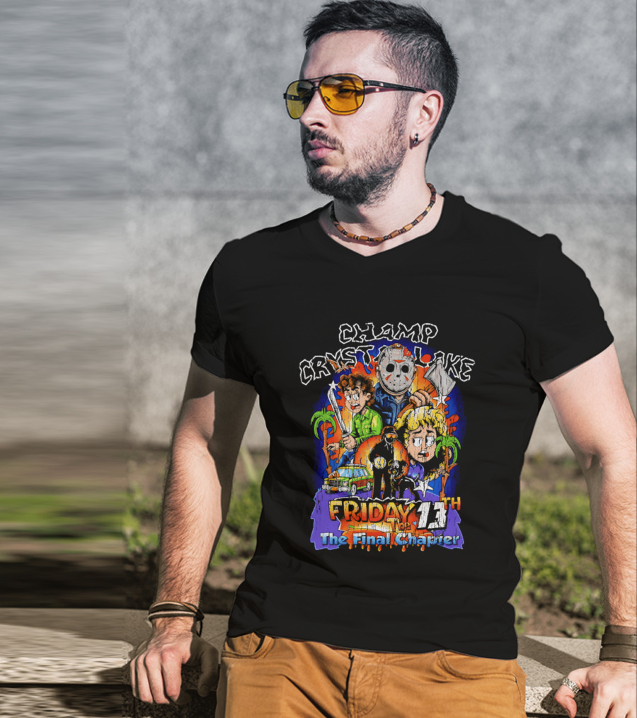 Champ Crystal Lake Friday The 13th The Final Chapter T-Shirt