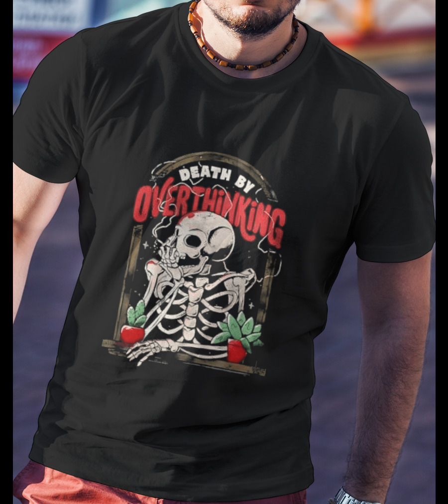 Death By Overthinking Skeleton Smoking With Potted Plants And Tombstone Frame T-Shirt