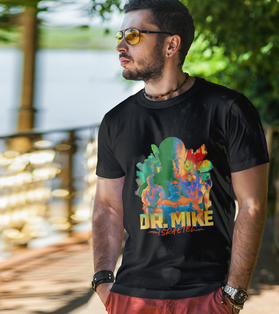 Dr. Mike Israetel Vibrant Fitness Motivational T-Shirt