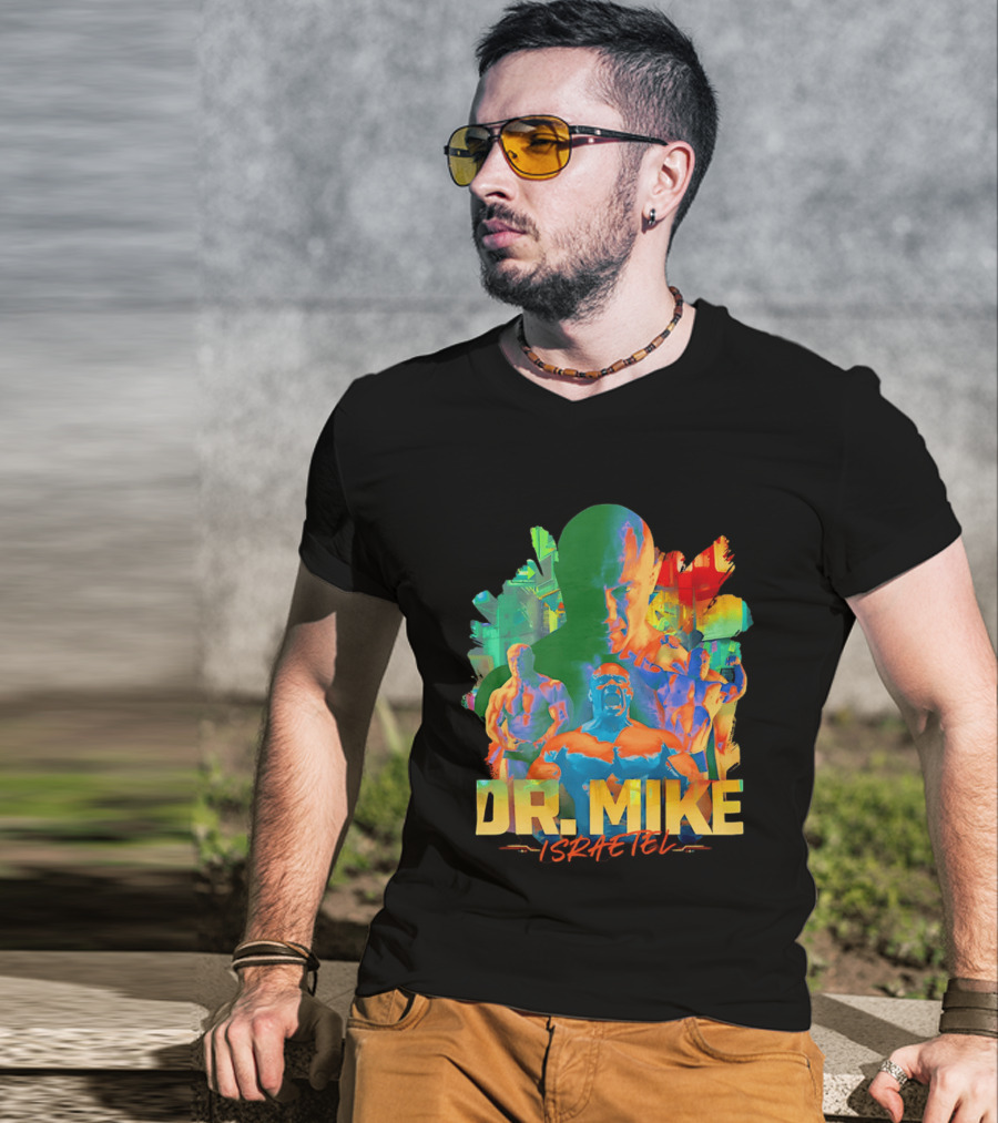 Dr. Mike Israetel Vibrant Fitness Motivational T-Shirt