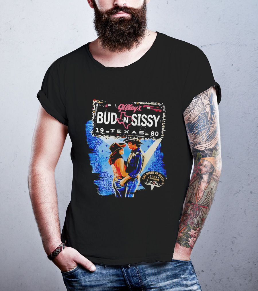 Gilley's Bud N Sissy 19 Texas 80 One Night At Gilley's T-Shirt