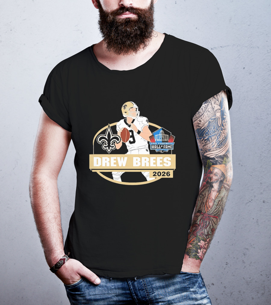 New Orleans Saints Drew Brees Pro Football Hall Of Fame 2026 T-Shirt
