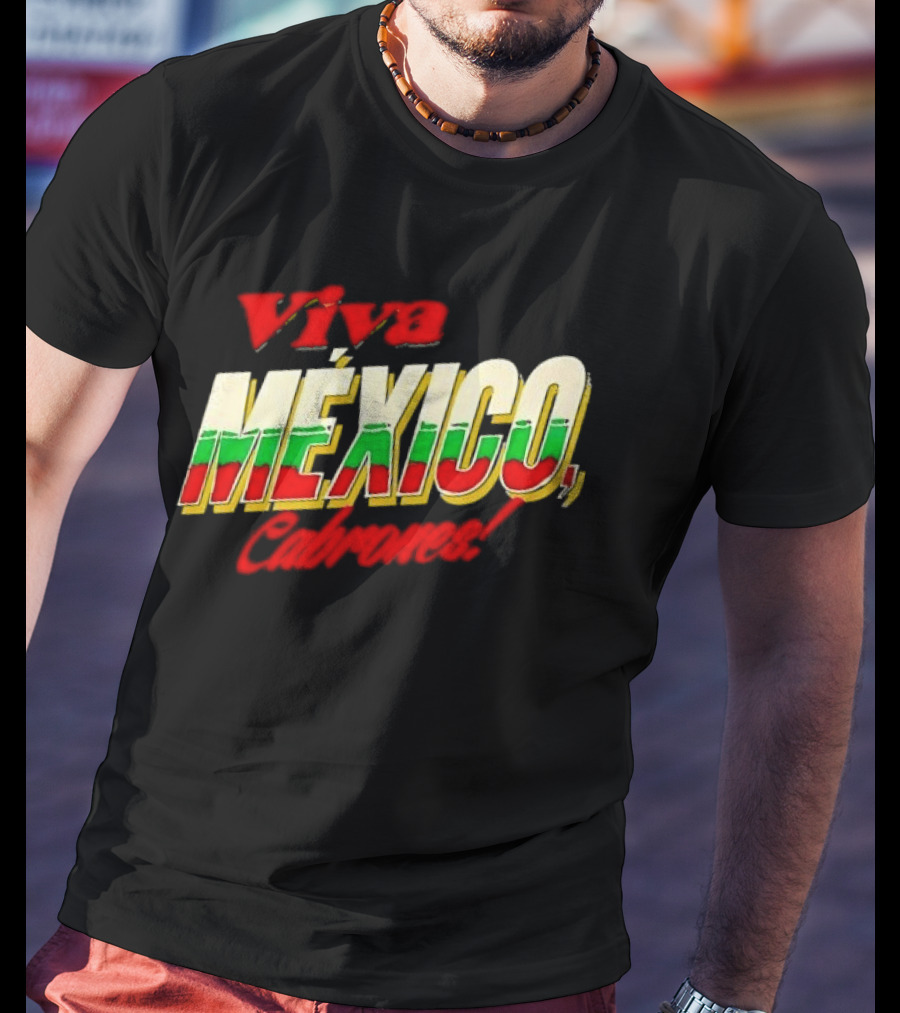 Viva México Cabrones Tricolor 3D Block Lettering T-Shirt