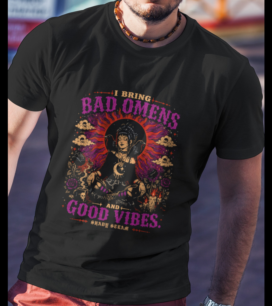 I Bring Bad Omens And Good Vibes Shady Steam Buddha Art Clouds Flowers Fire Asian Sunburst Fantasy T-Shirt