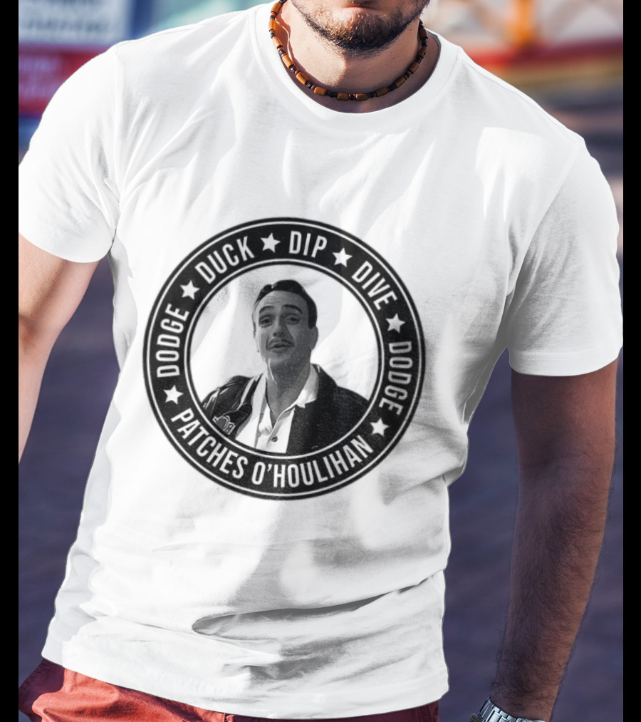 Patches O'Houlihan Dodge Duck Dip Dive Dodge T-Shirt