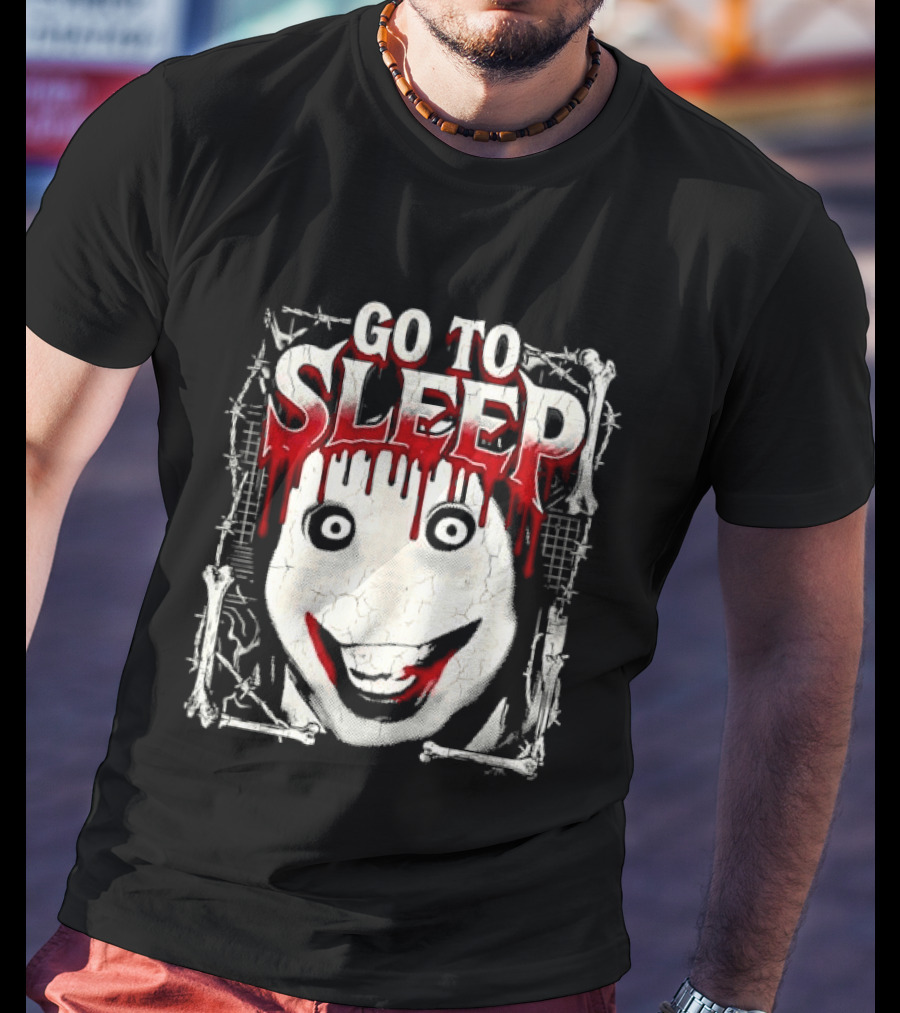 Go To Sleep Creepy Pale Face Bloody Smile Barbed Wire Bones T-Shirt