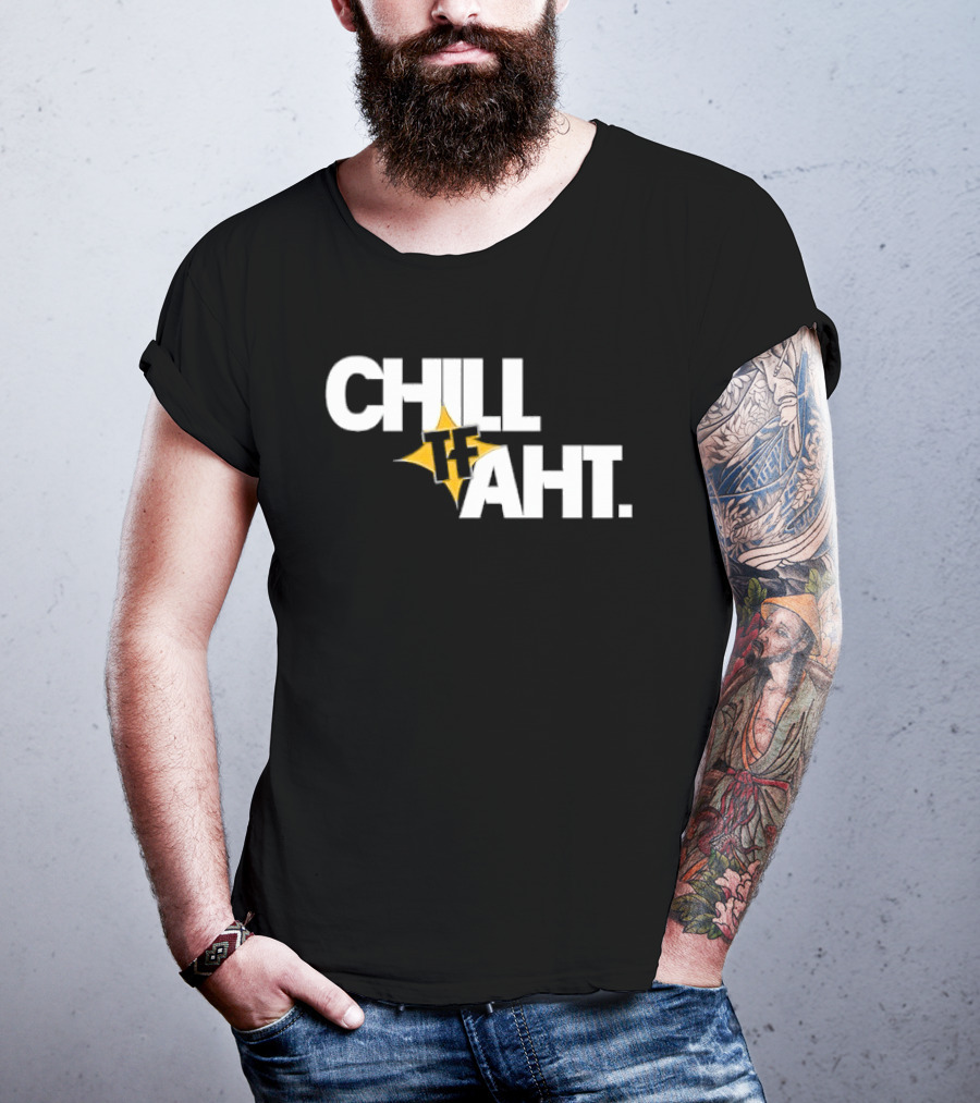Chill Tf Aht 3D Block Lettering Yellow Pointed Star T-Shirt
