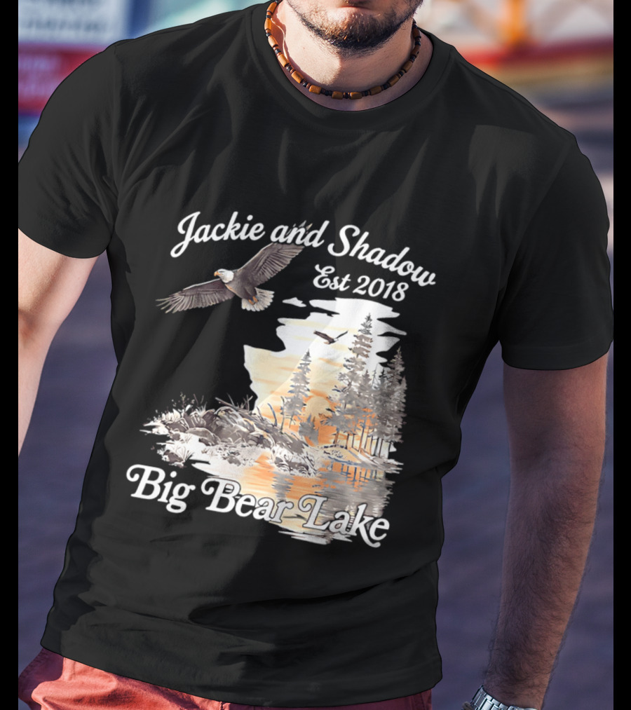 Jackie And Shadow Est 2018 Big Bear Lake Bald Eagles Family Scenic Nature T-Shirt