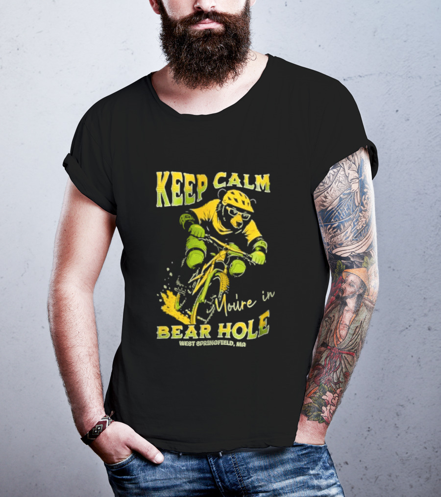 Keep Calm You're In Bear Hole West Springfield MA Cartoon Animal Riding Mountain Bike Helmet Sunglasses T-Shirt