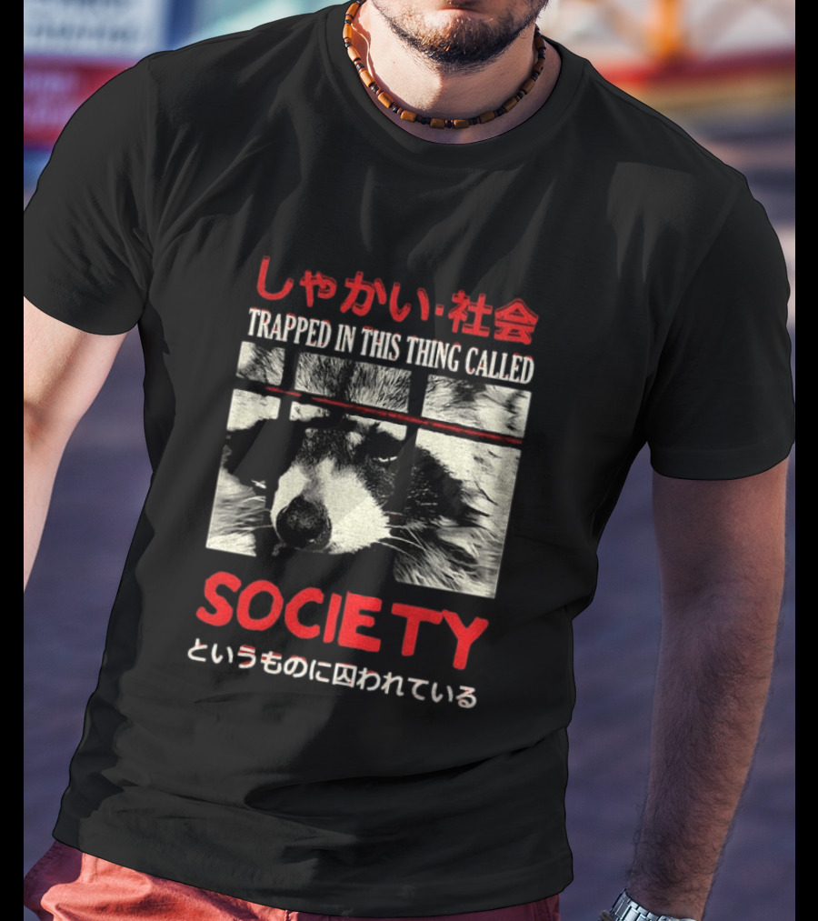 Japanese Text Raccoon Trapped In This Thing Called Society T-Shirt