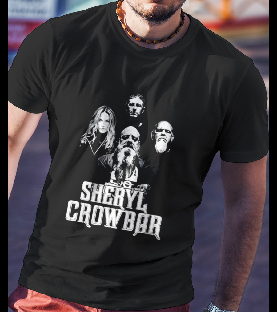 Sheryl Crowbar Sheryl Crow Crowbar Band Members T-Shirt