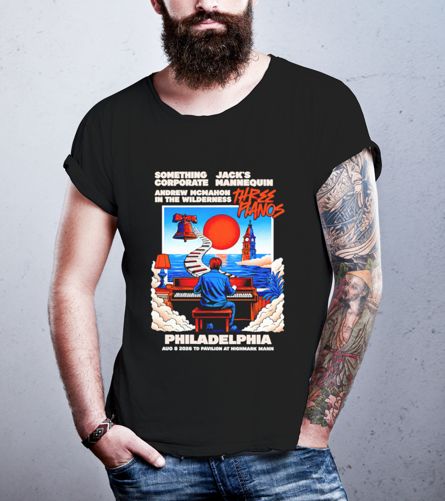 Something Corporate Jack's Mannequin Andrew McMahon Three Pianos Philadelphia Aug 08 2026 T-Shirt