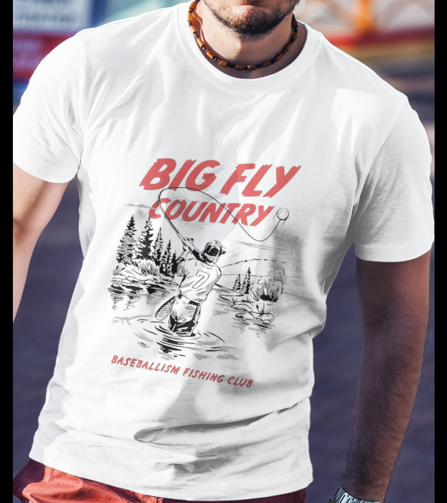 Big Fly Country Baseballism Fishing Club T-Shirt