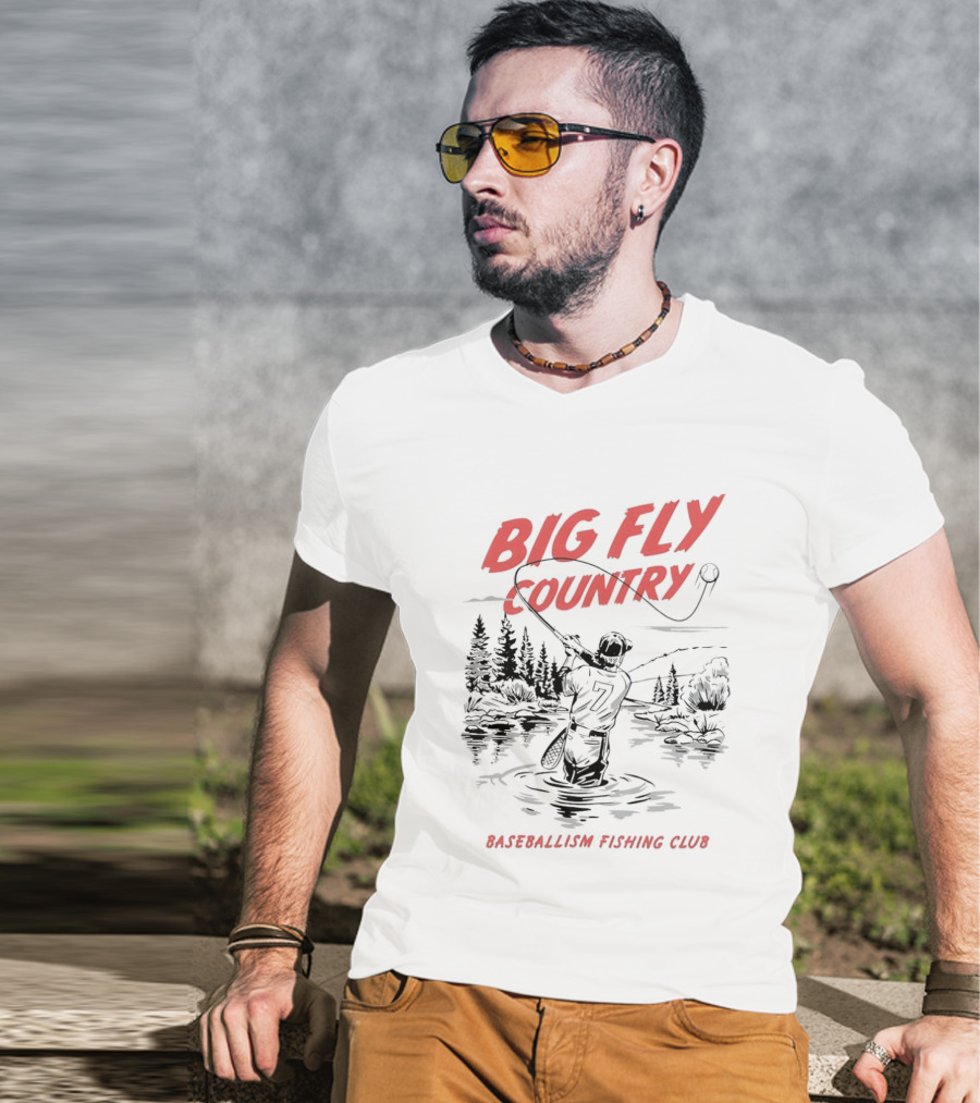 Big Fly Country Baseballism Fishing Club T-Shirt