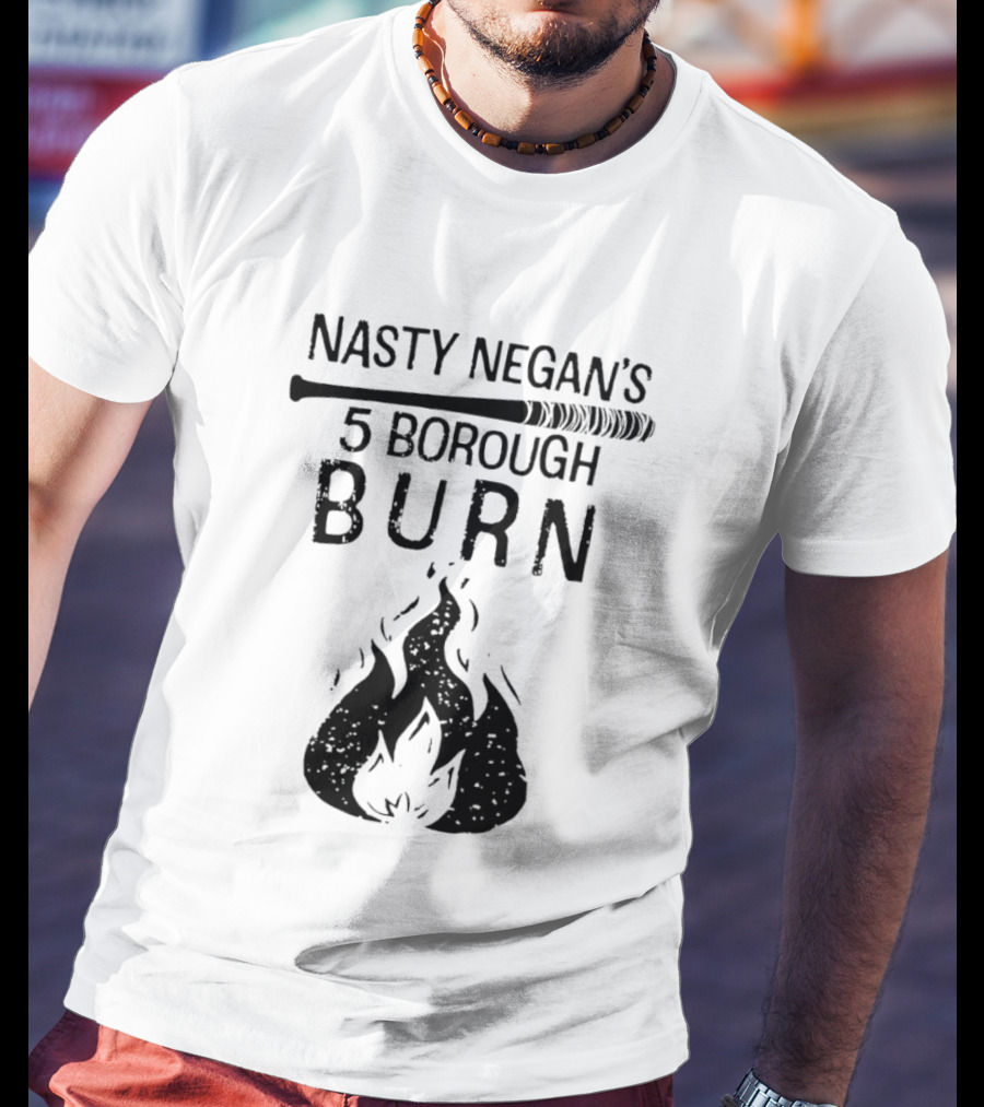 Nasty Negan's 5 Borough Burn Barbed Wire Bat Bonfire Flames T-Shirt