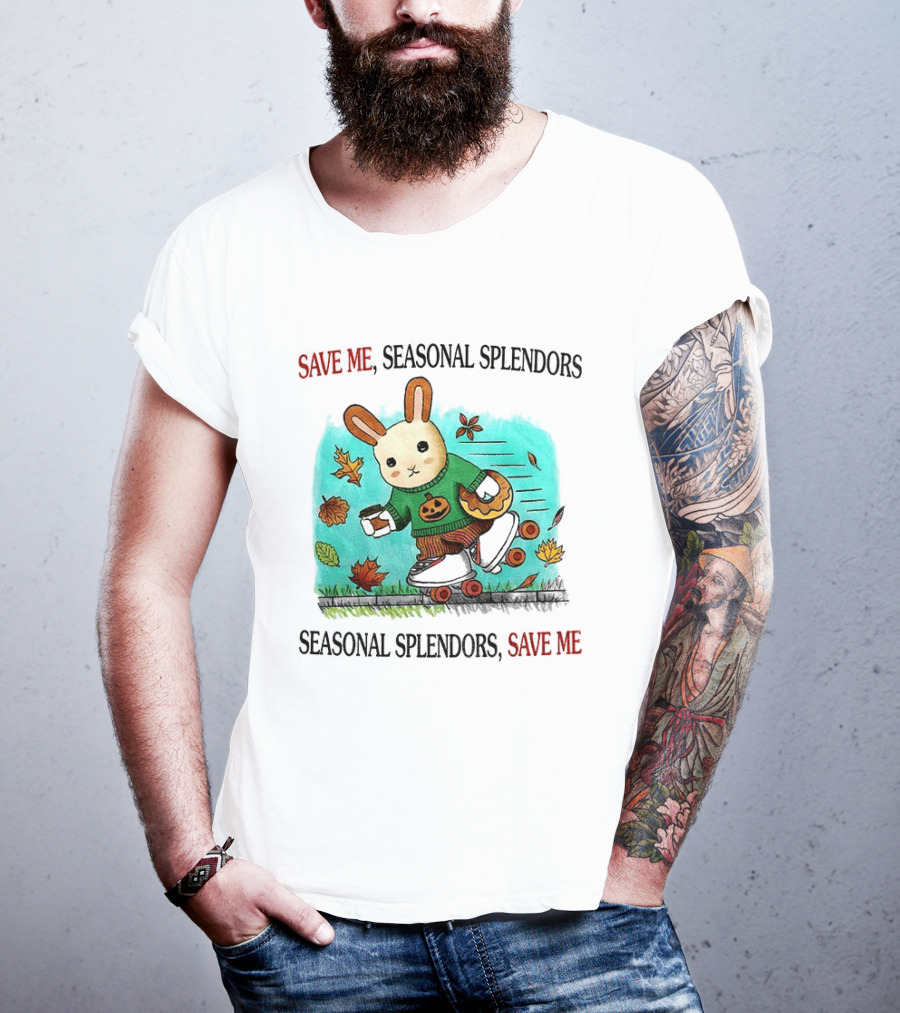 Skater Rabbit With Coffee And Donut Save Me Seasonal Splendors Leaves T-Shirt