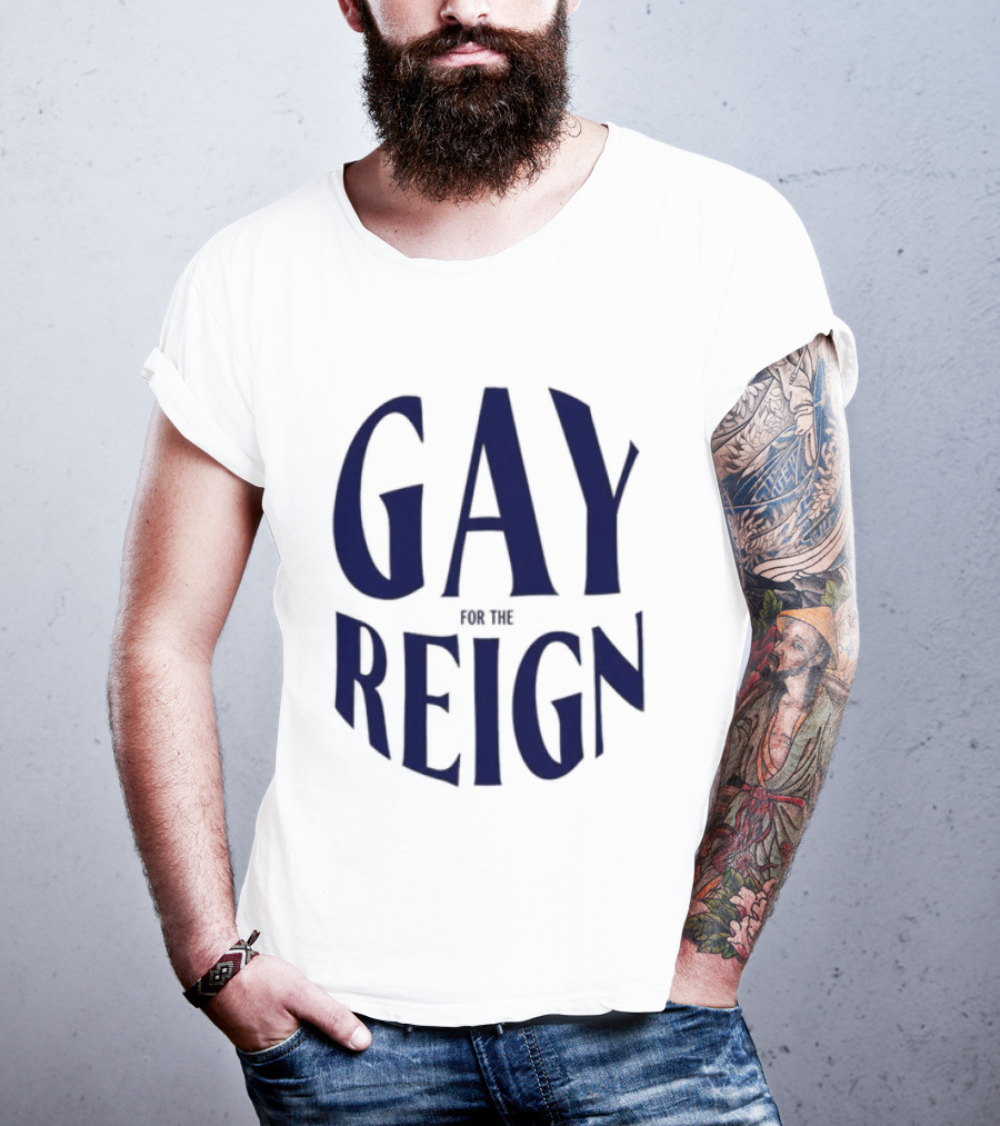 Reign FC Wildfang Pride Gay For The Reign T-Shirt